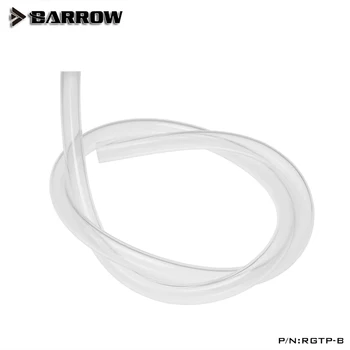 Barrow RGTP-B Transparent Tub Moale, 10x13mm, 3/8 Furtun Pentru Computer Sistem de Răcire cu Apă, GPU CPU Cooler Tub,
