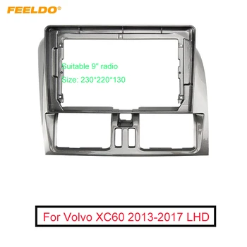FEELDO Car Audio Fascia Cadru Adaptor Pentru Volvo XC60 13-17 9