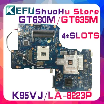 KEFU Pentru ASUS QCL90 LA-8223P 4SLOTS K95VJ K95VM K95VB K95V GT630M/GT635M Laptop Placa de baza Testate 100% de lucru Placa de baza