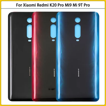 Nou Pentru Xiaomi Mi9T Mi 9T Pro / K20 Pro Baterie Capac Spate 3D de Sticlă Panou Ușă Spate Baterie Carcasa Caz Adeziv Înlocui Logo-ul