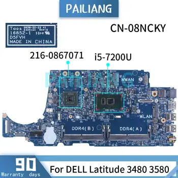 Pentru DELL Latitude 3480 3580 i5-7200U Laptop Placa de baza NC-08NCKY 16852-1 D5FVH SR342 216-0867071 2GB DDR4 Notebook Placa de baza